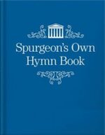 Spurgeon's Own Hymn Book cover