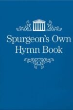 Spurgeon's Own Hymn Book cover