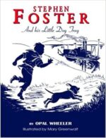 Stephen Foster and his Little Dog Tray book cover