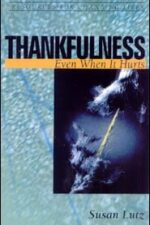 Thankfulness Grace and Truth Books