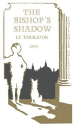 The Bishop's Shadow Grace and Truth Books