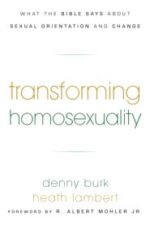 Transforming Homosexuality Grace and Truth Books