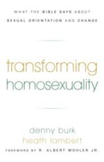 Transforming Homosexuality Grace and Truth Books