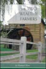 The Two Wealthy Farmers Grace and Truth Books