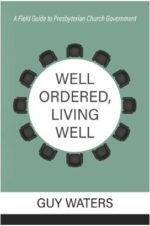 Well Ordered, Living Well book cover