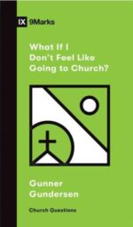 What If I Don't Feel Like Going to Church book cover