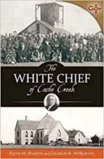 The White Chief of Cache Creek book cover