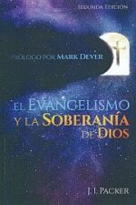 El Evangelismo y la Soberania de Dios Grace and Truth Books