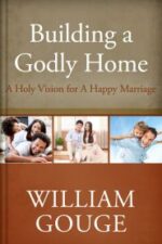 Building a Godly Home Vol 2 Grace and Truth Books