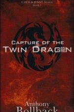 Capture of the Twin Dragon Grace and Truth Books