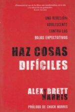 Haz Cosas Dificiles Grace and Truth Books