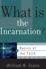 What is the Incarnation? Grace and Truth Books