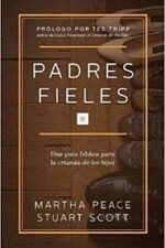 Padres Fieles Grace and Truth Books