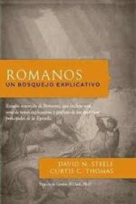 Romanos: Un Bosquejo Explicativo Grace and Truth Books