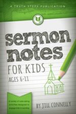 Sermon Notes for Kids Grace and Truth Books