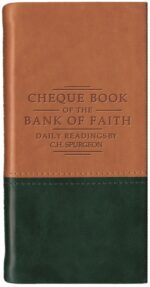 Cheque Book of the Bank of Faith: Tan-Green (C.H. Spurgeon)