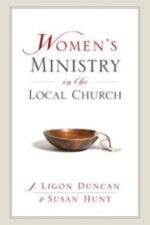 Women's Ministry in the Local Church Grace and Truth Books