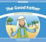 The Good Father Grace and Truth Books