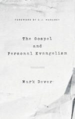 The Gospel and Personal Evangelism book cover