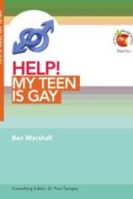 Help! My Teen is Gay Grace and Truth Books