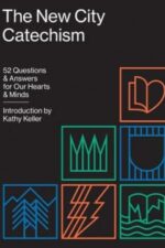 The New City Catechism book cover