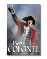 The Boy Colonel Men of Grit Series John Horn